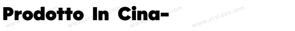Prodotto In Cina字体转换